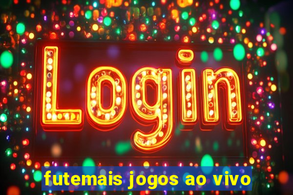 futemais jogos ao vivo